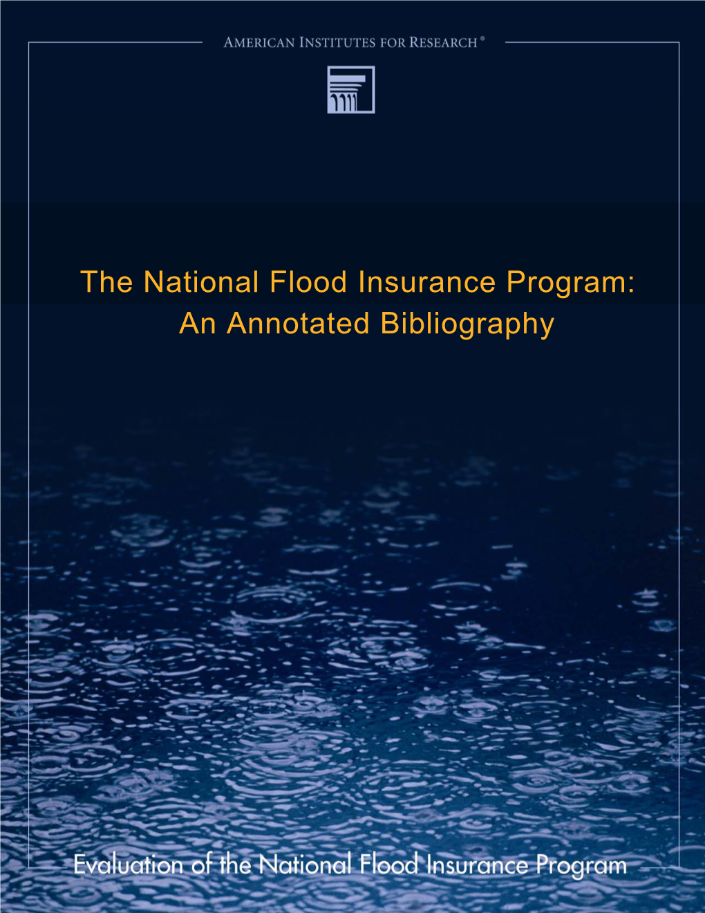The National Flood Insurance Program: an Annotated Bibliography
