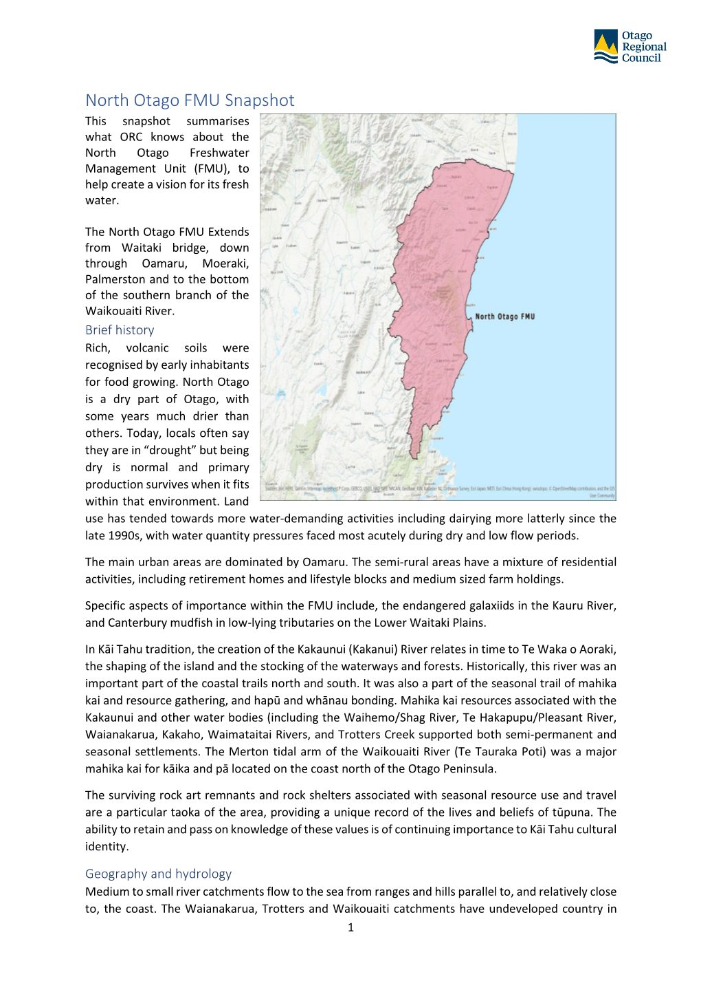 North Otago FMU Snapshot This Snapshot Summarises What ORC Knows About the North Otago Freshwater Management Unit (FMU), to Help Create a Vision for Its Fresh Water