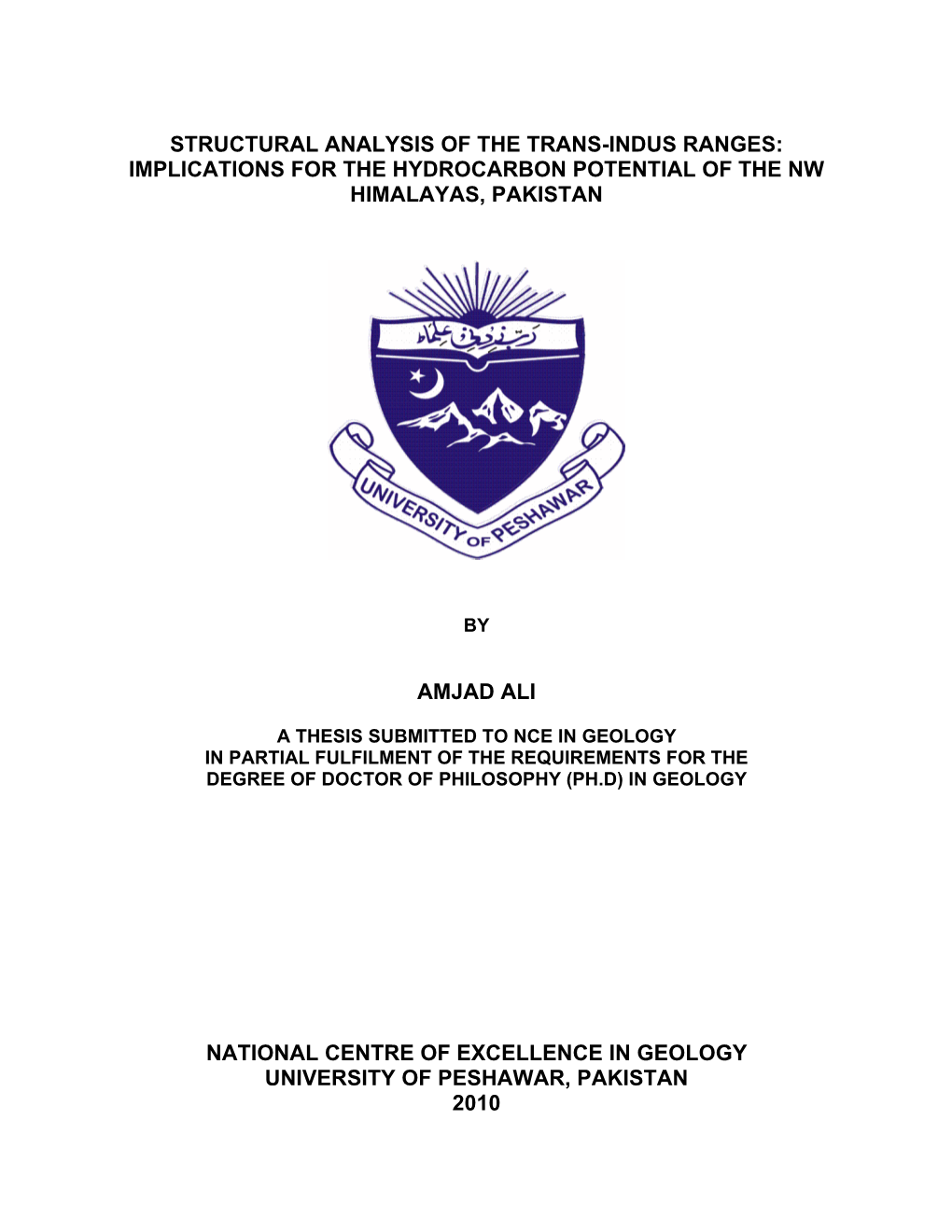 Structural Analysis of the Trans-Indus Ranges: Implications for the Hydrocarbon Potential of the Nw Himalayas, Pakistan