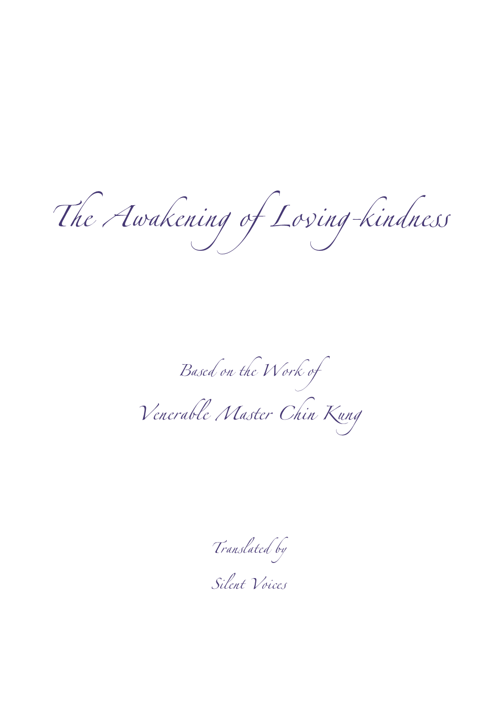 The Awakening of Loving-Kindness