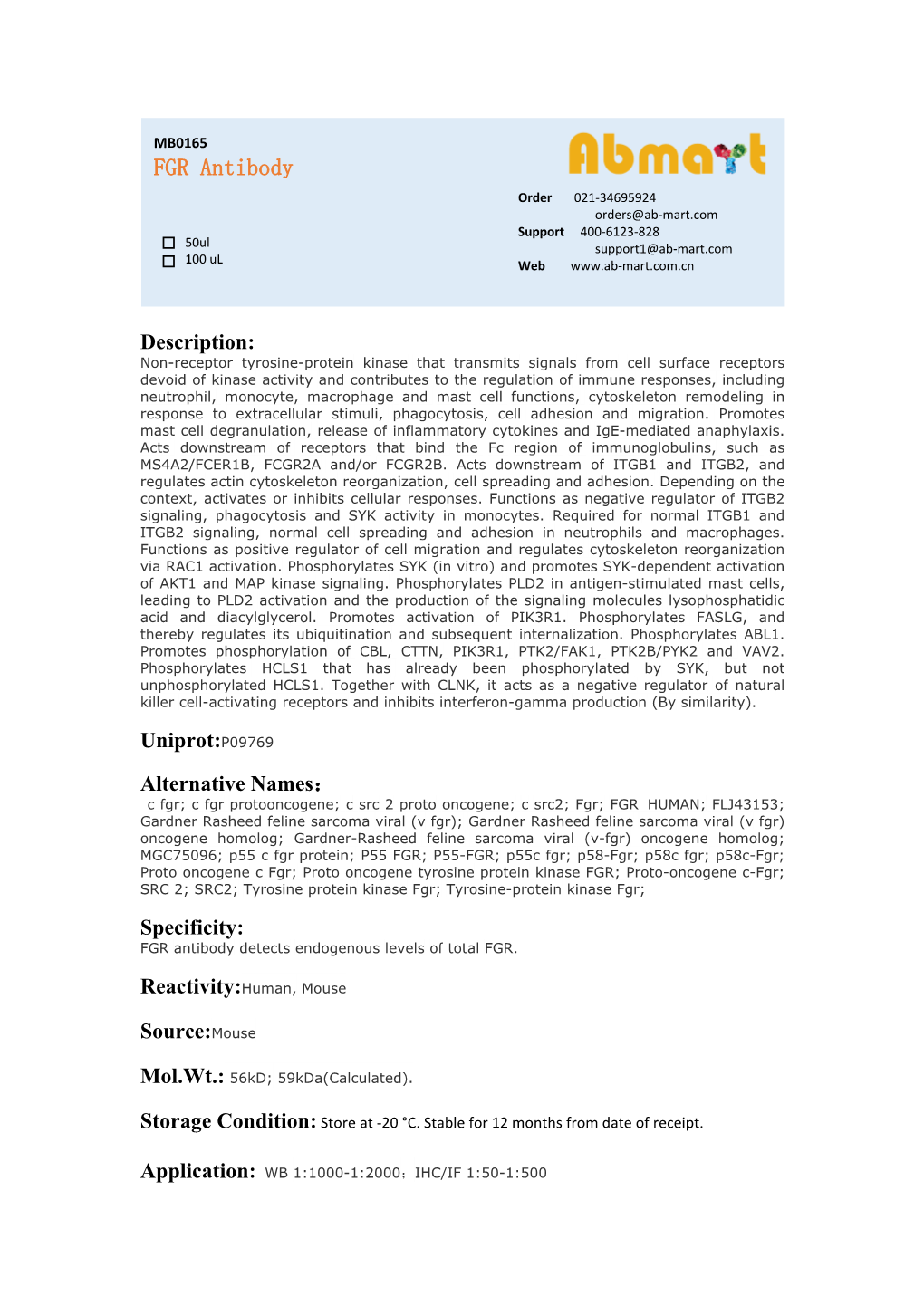 FGR Antibody Order 021-34695924 Orders@Ab-Mart.Com Support 400-6123-828 50Ul Support1@Ab-Mart.Com 100 Ul √ √ Web