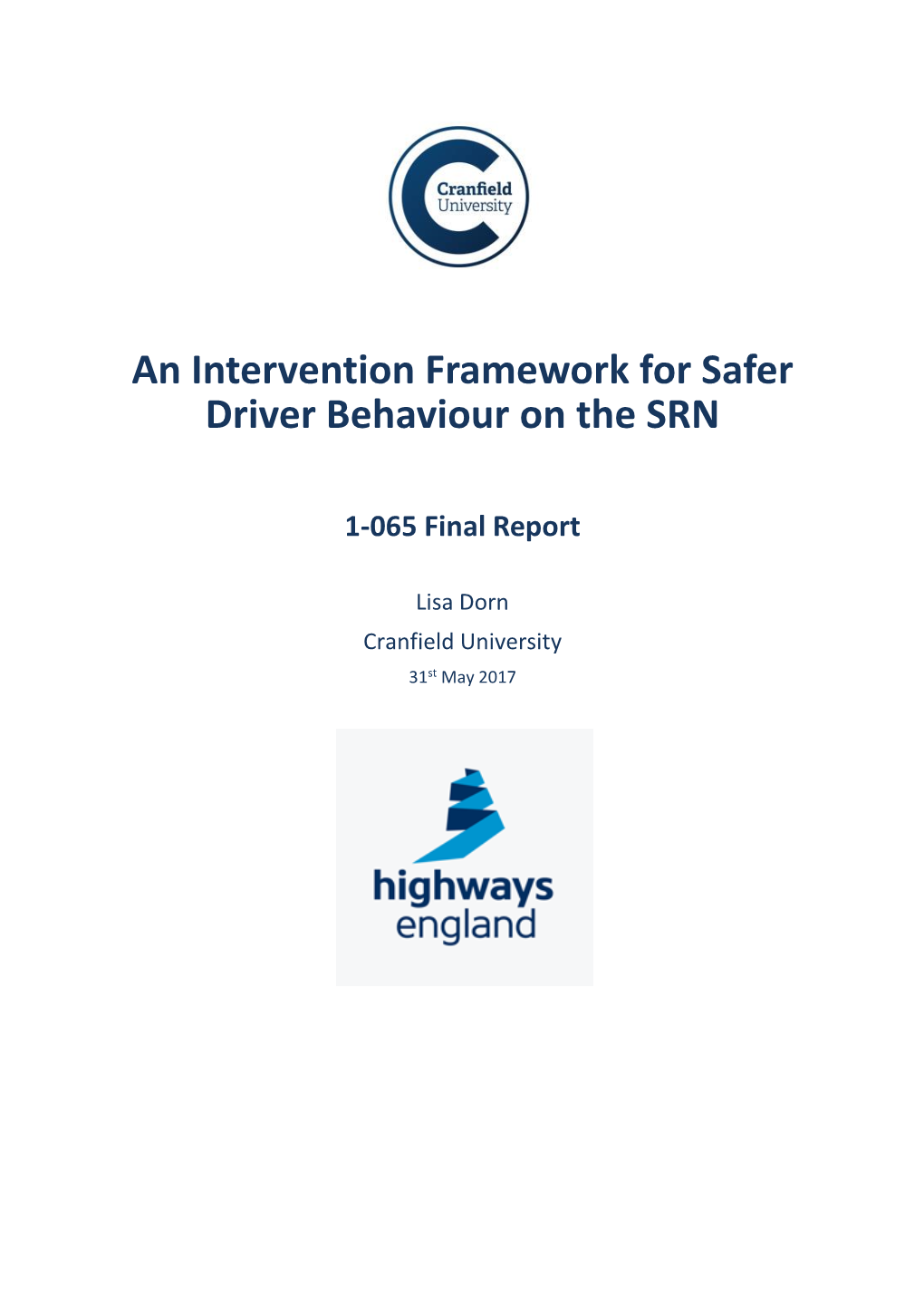 An Intervention Framework for Safer Driver Behaviour on the SRN