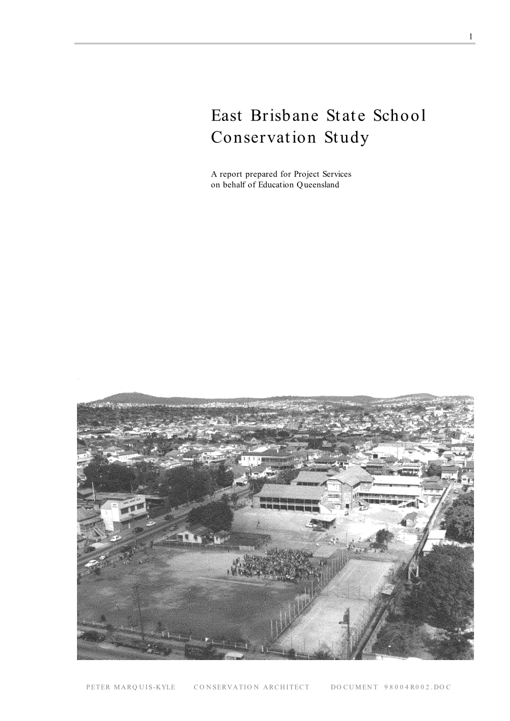 East Brisbane State School Conservation Study