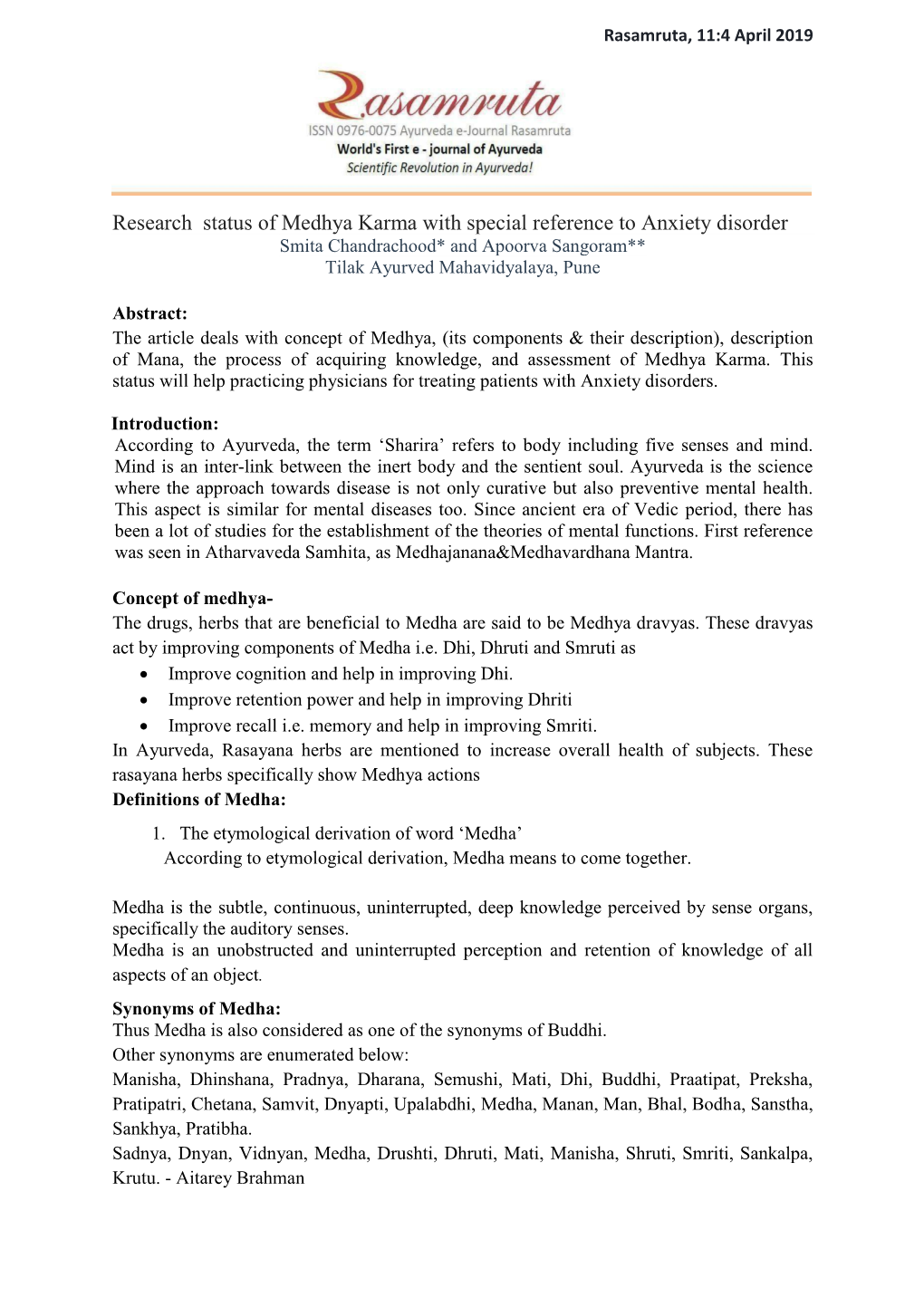 Research Status of Medhya Karma with Special Reference to Anxiety Disorder Smita Chandrachood* and Apoorva Sangoram** Tilak Ayurved Mahavidyalaya, Pune