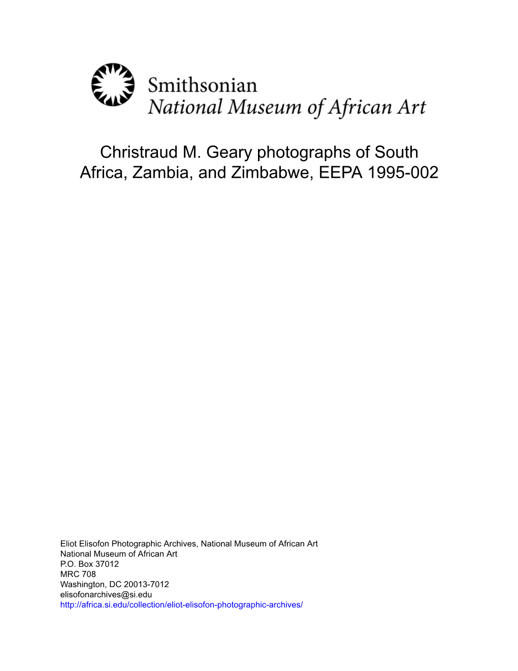 Christraud M. Geary Photographs of South Africa, Zambia, and Zimbabwe, EEPA 1995-002