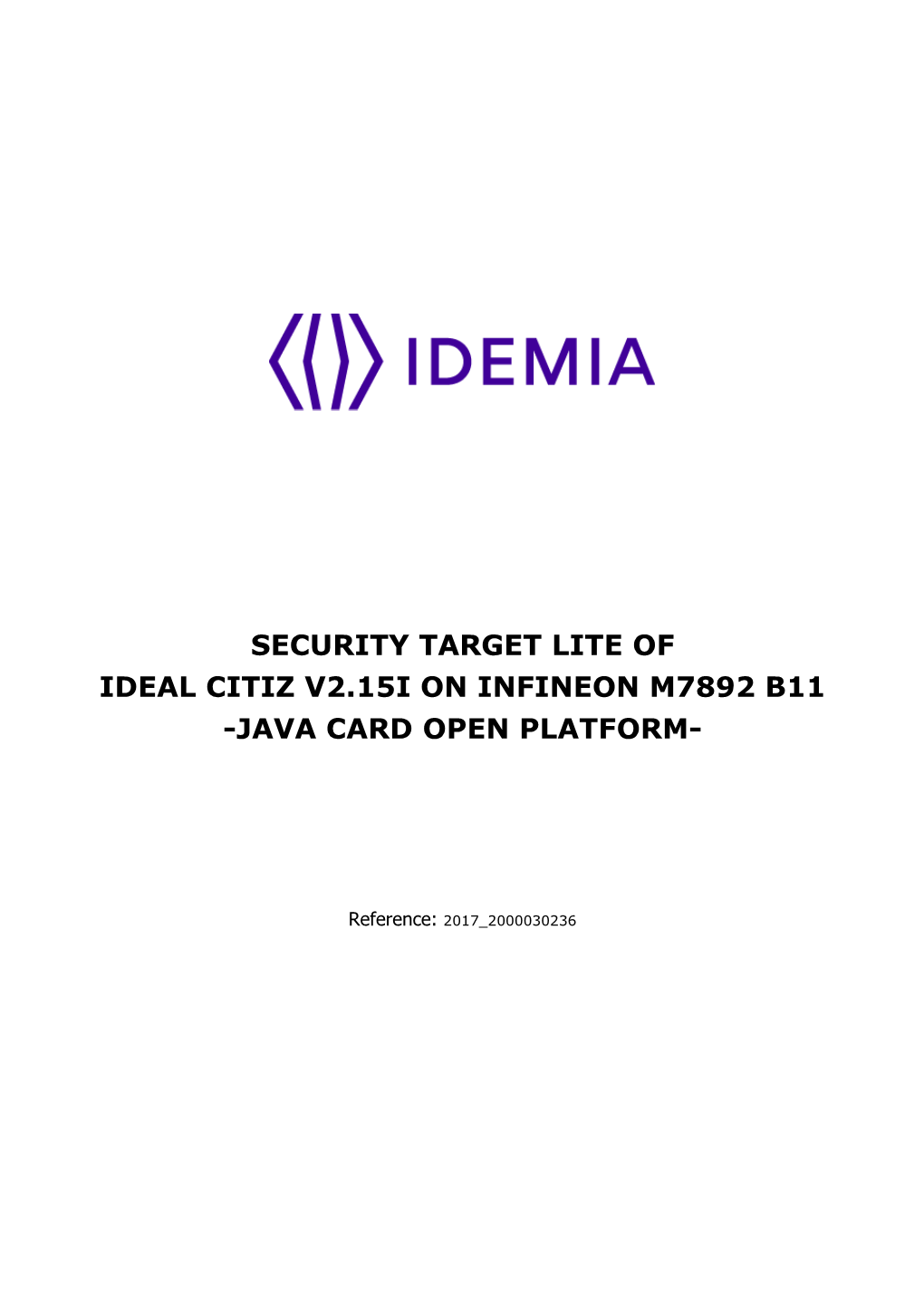 Security Target Lite of Ideal Citiz V2.15I on Infineon M7892 B11 -Java Card Open Platform