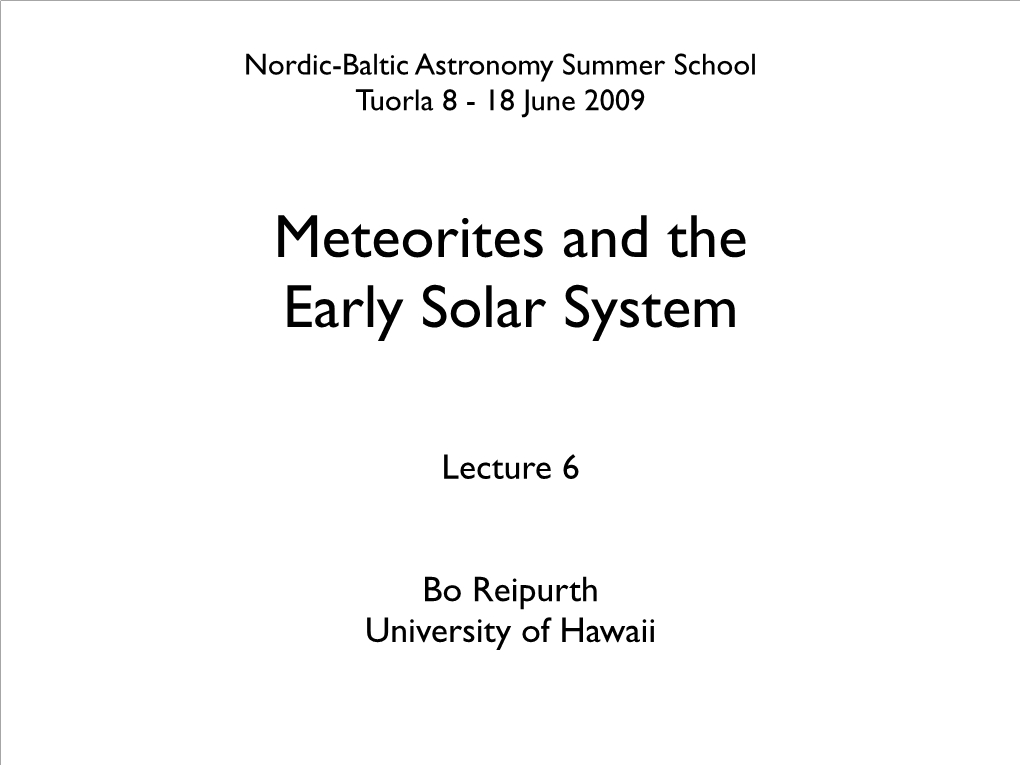 Meteorites and the Early Solar System