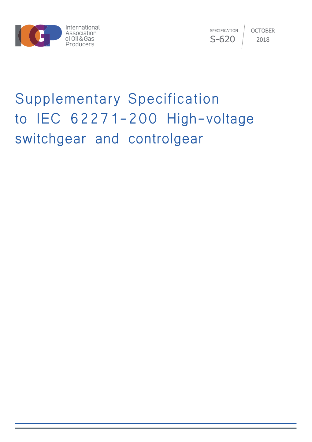 Supplementary Specification to IEC 62271-200 High-Voltage Switchgear and Controlgear