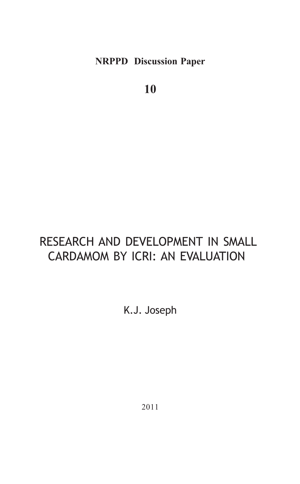 10 Research and Development in Small Cardamom by Icri