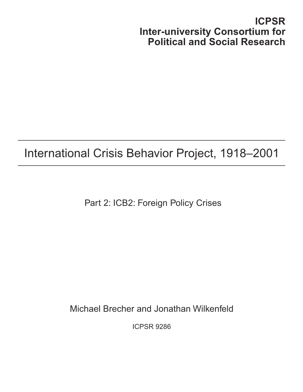 International Crisis Behavior Project, 1918–2001 Part 2: ICB2: Foreign
