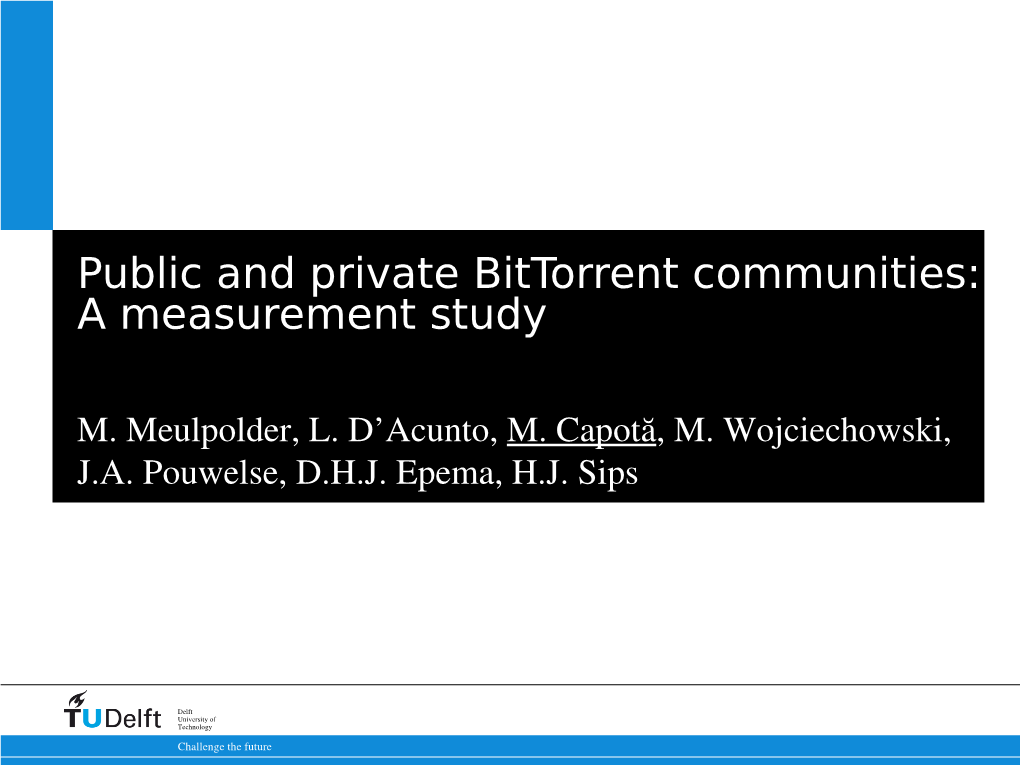 Public and Private Bittorrent Communities: a Measurement Study