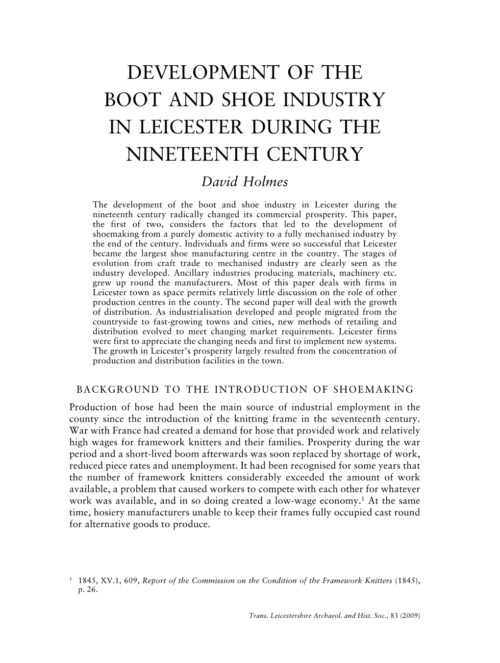 DEVELOPMENT of the BOOT and SHOE INDUSTRY in LEICESTER DURING the NINETEENTH CENTURY David Holmes
