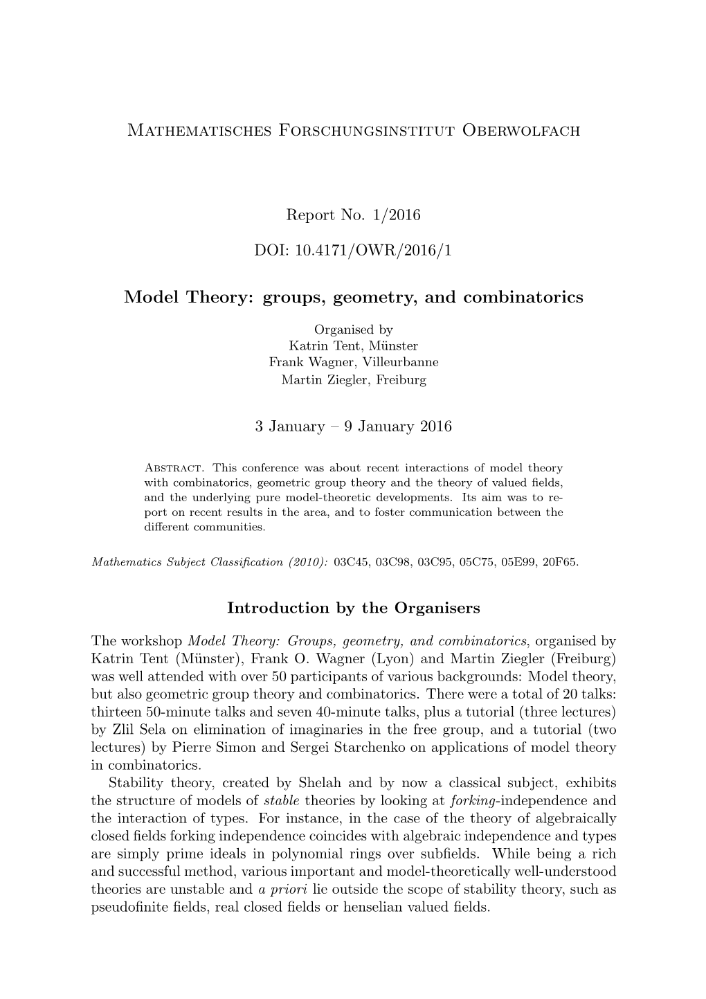 Model Theory: Groups, Geometry, and Combinatorics
