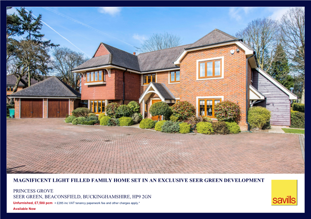 Magnificent Light Filled Family Home Set in an Exclusive Seer Green Development