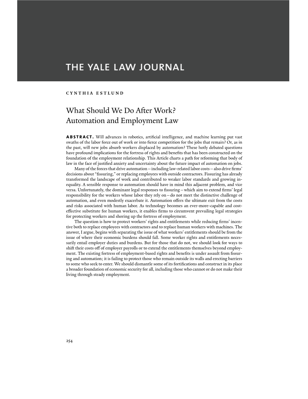 What Should We Do After Work? Automation and Employment Law Abstract