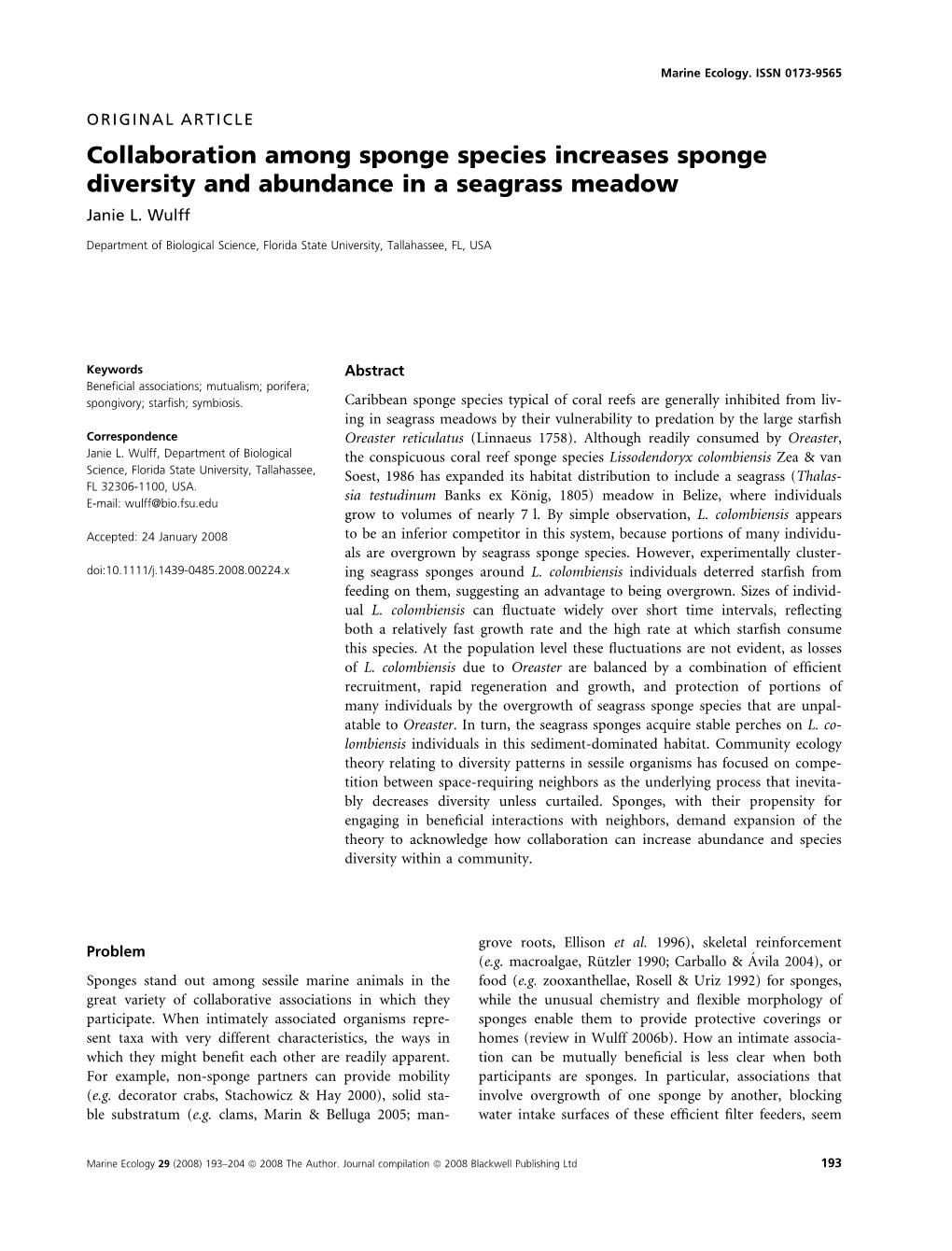 Collaboration Among Sponge Species Increases Sponge Diversity and Abundance in a Seagrass Meadow Janie L