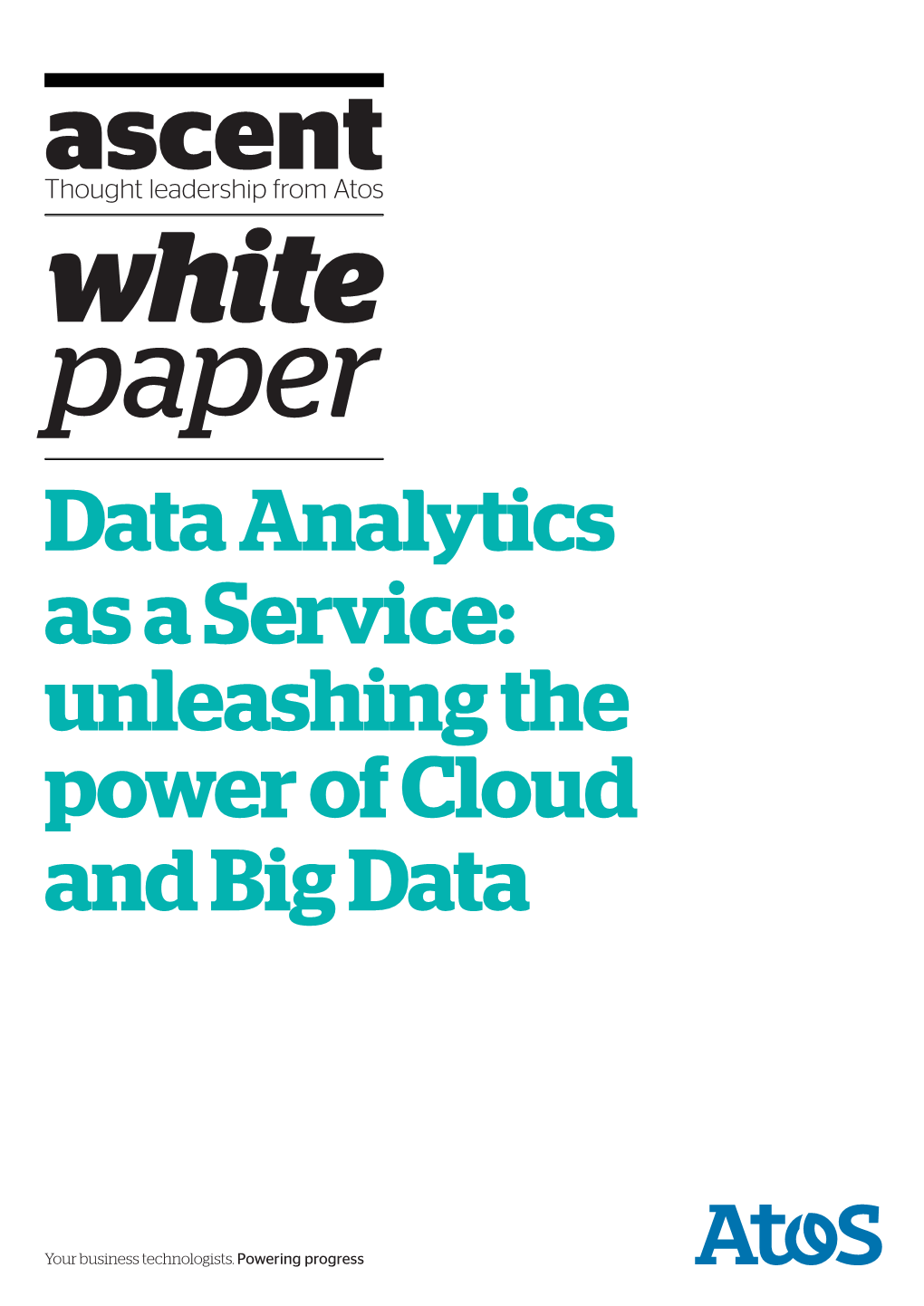 Data Analytics As a Service: Unleashing the Power of Cloud and Big Data