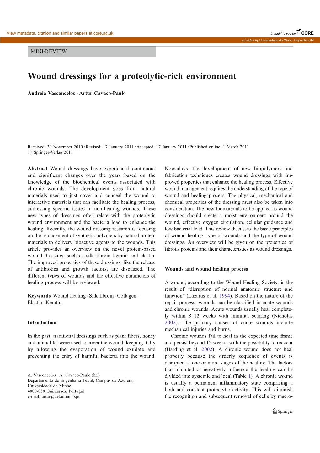 Wound Dressings for a Proteolytic-Rich Environment