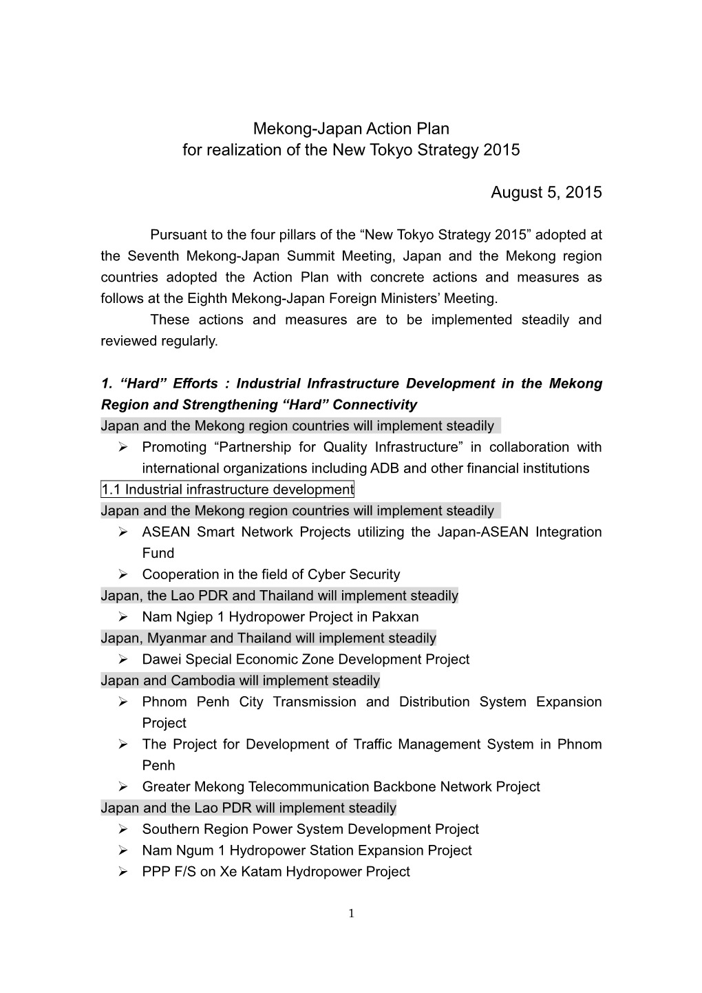 Mekong-Japan Action Plan for Realization of the New Tokyo Strategy 2015