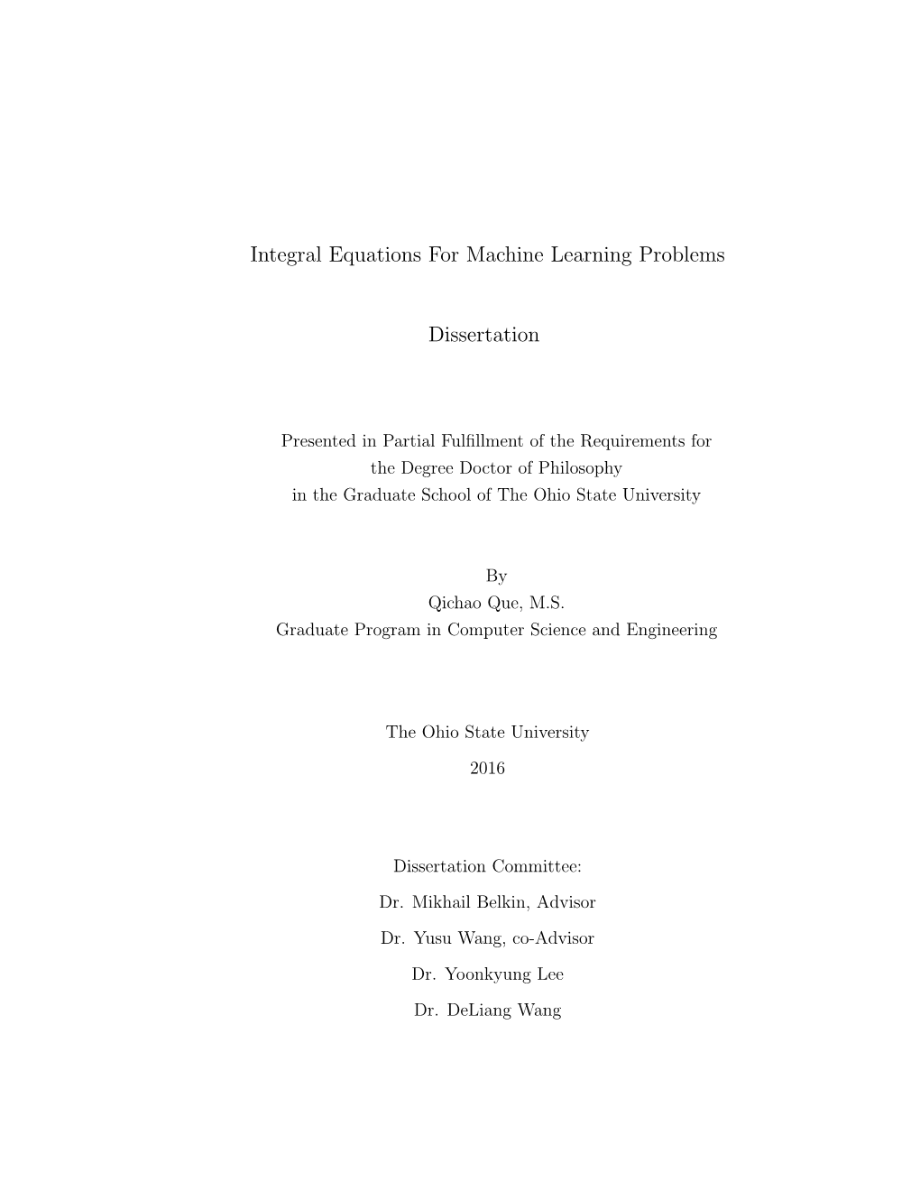 Integral Equations for Machine Learning Problems