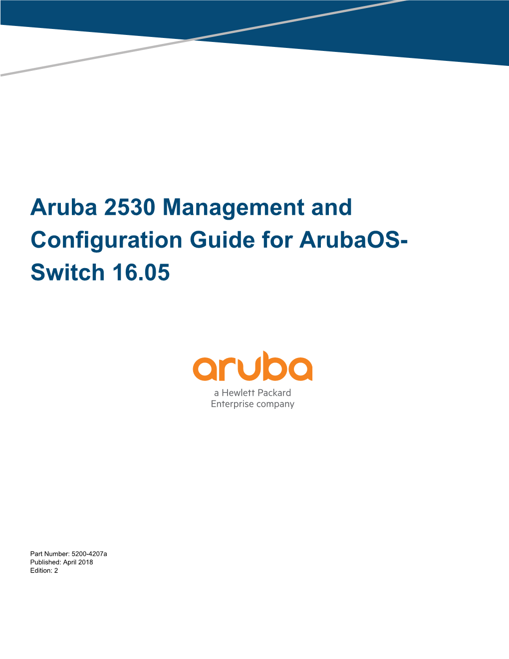 Aruba 2530 Management and Configuration Guide for Arubaos- Switch 16.05