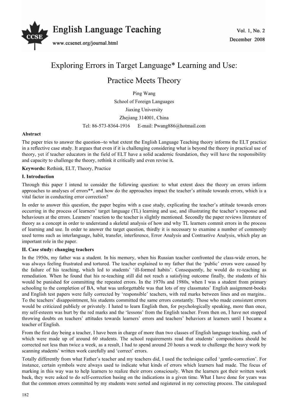 Exploring Errors in Target Language* Learning and Use: Practice Meets Theory