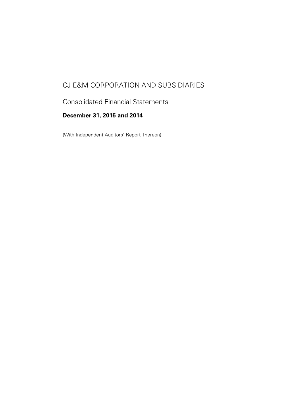 CJ E&M CORPORATION and SUBSIDIARIES Consolidated