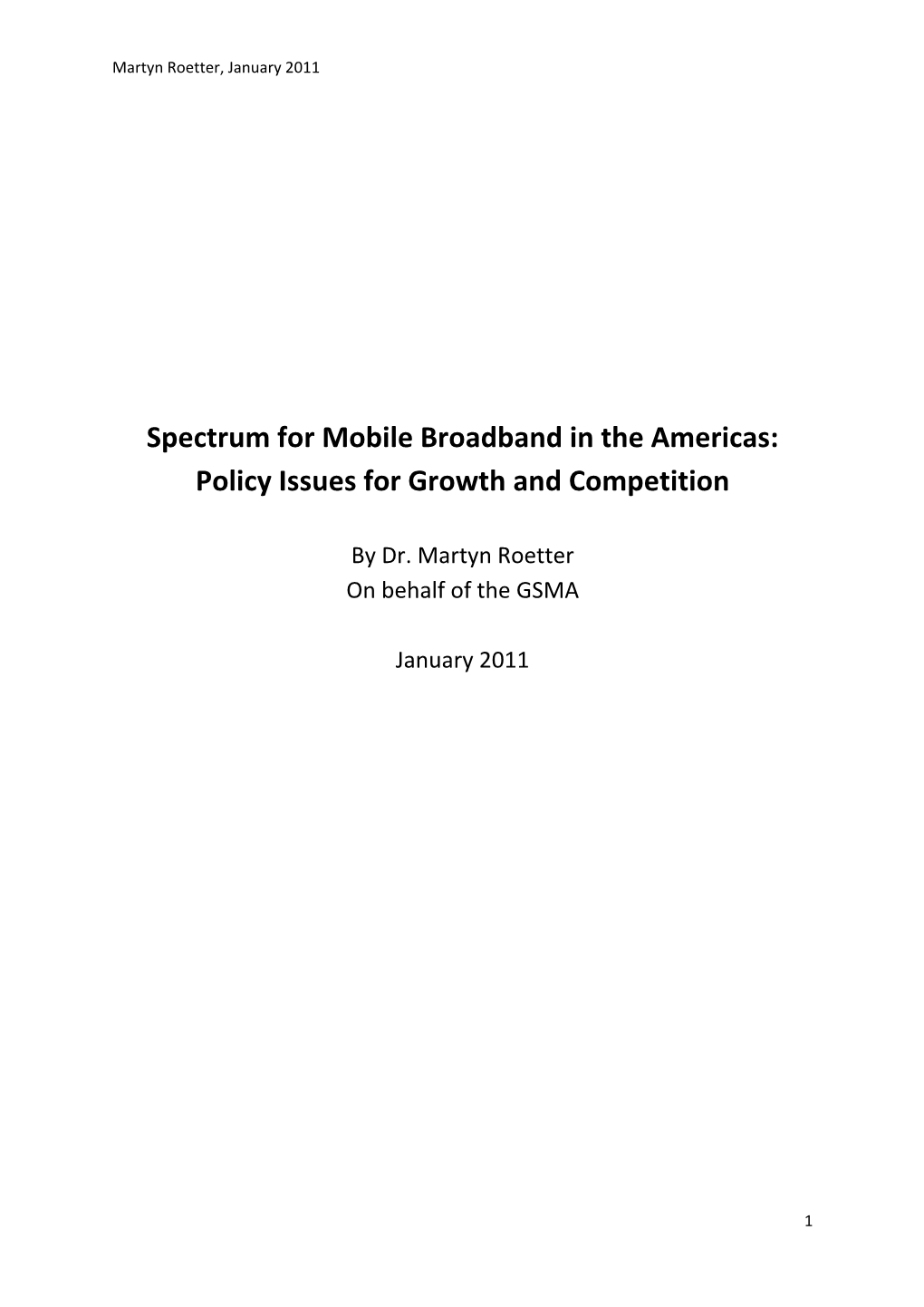 Spectrum for Mobile Broadband in the Americas: Policy Issues for Growth and Competition