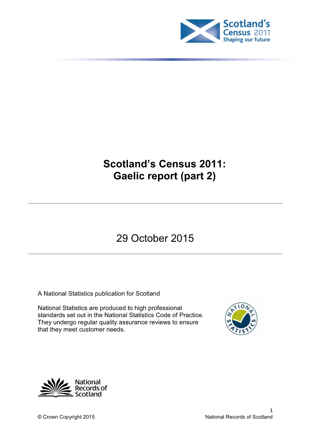 Gaelic Report (Part 2) 29 October 2015