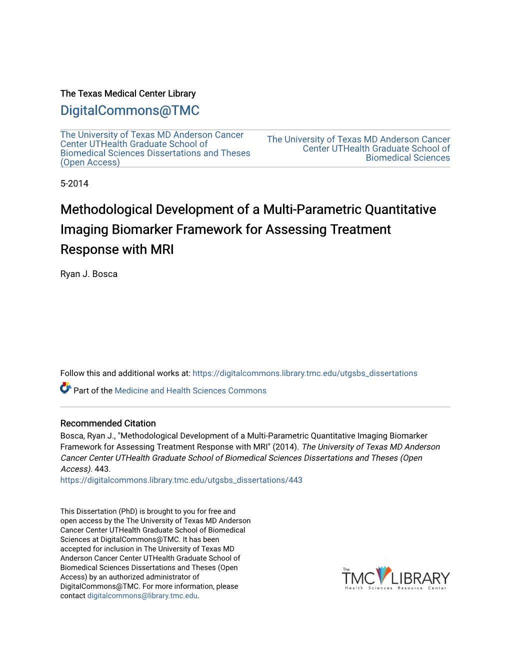 Methodological Development of a Multi-Parametric Quantitative Imaging Biomarker Framework for Assessing Treatment Response with MRI
