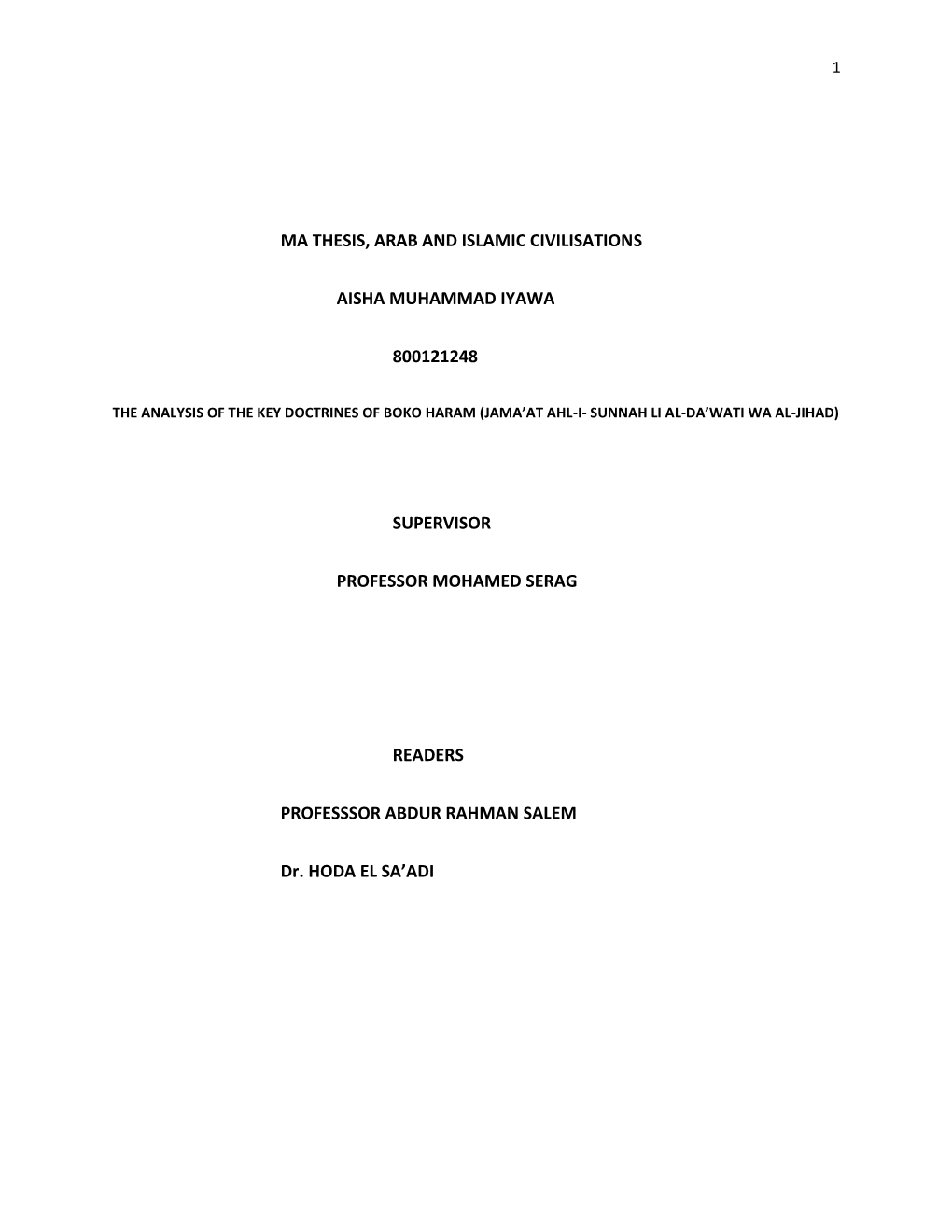 Ma Thesis, Arab and Islamic Civilisations Aisha Muhammad Iyawa 800121248 Supervisor Professor Mohamed Serag Readers Professsor A