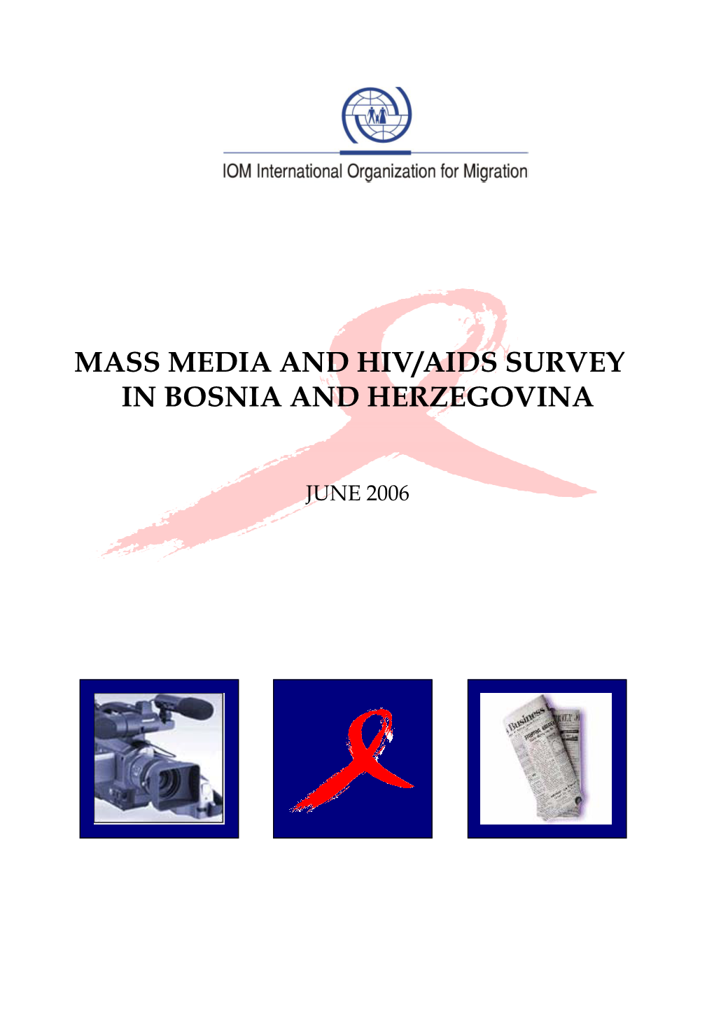 Mass Media and Hiv/Aids Survey in Bosnia and Herzegovina