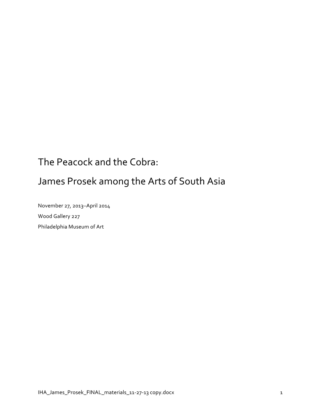 The Peacock and the Cobra: James Prosek Among the Arts of South Asia