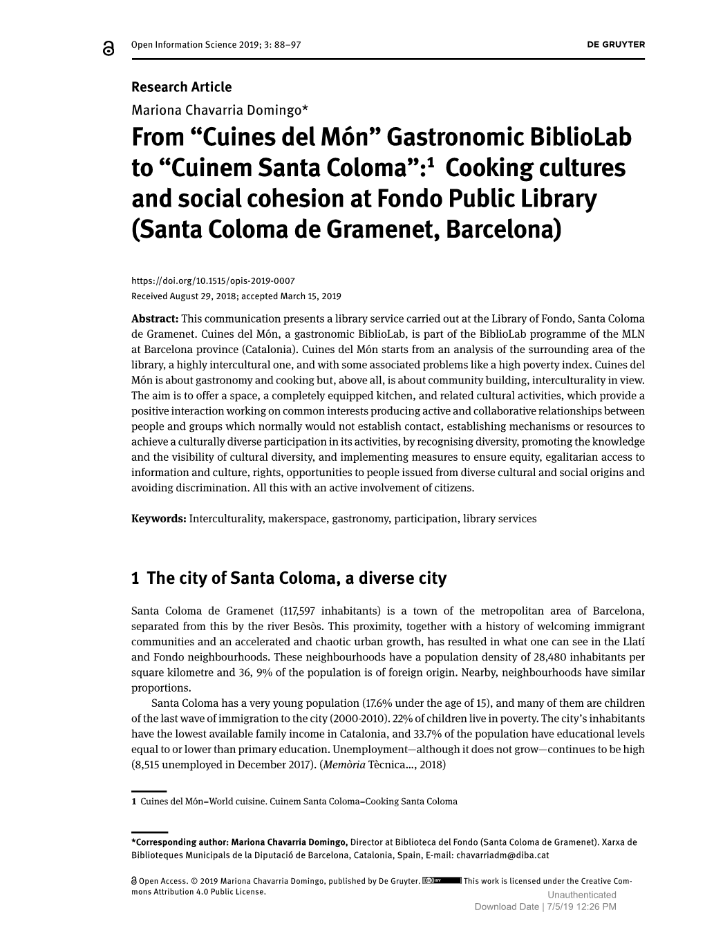 “Cuines Del Món” Gastronomic Bibliolab to “Cuinem Santa Coloma”:1 Cooking Cultures and Social Cohesion at Fondo Public Library (Santa Coloma De Gramenet, Barcelona)