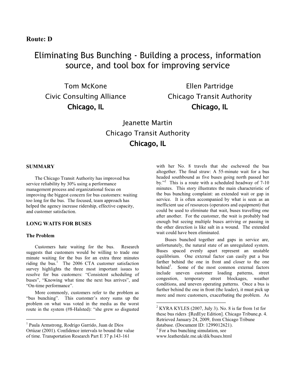 Eliminating Bus Bunching - Building a Process, Information Source, and Tool Box for Improving Service