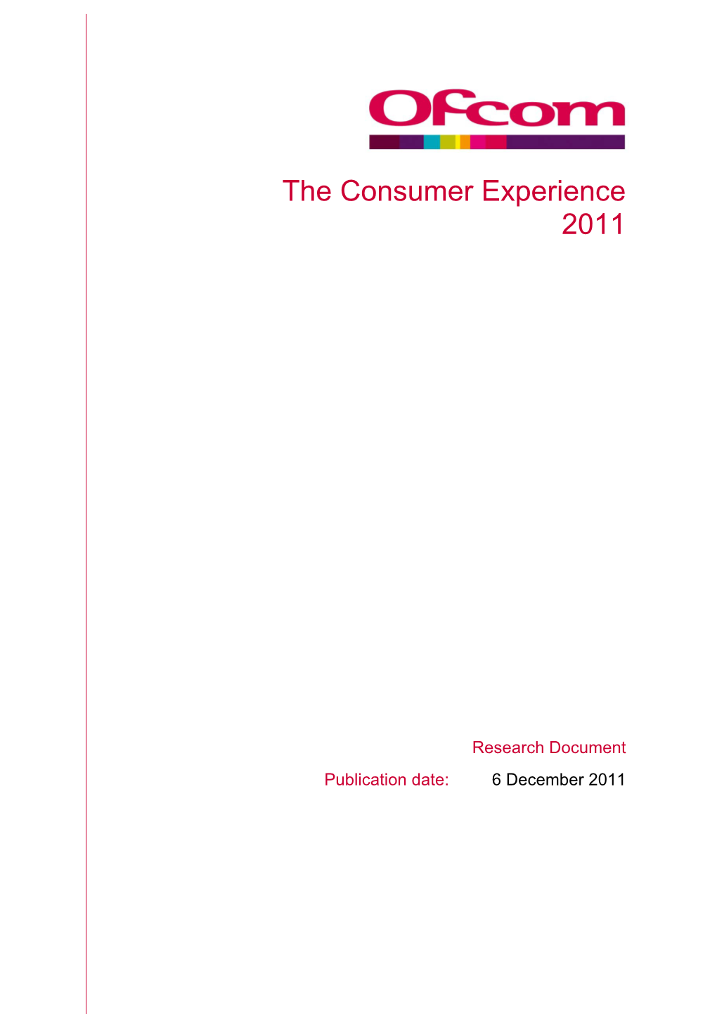 The Consumer Experience 2011
