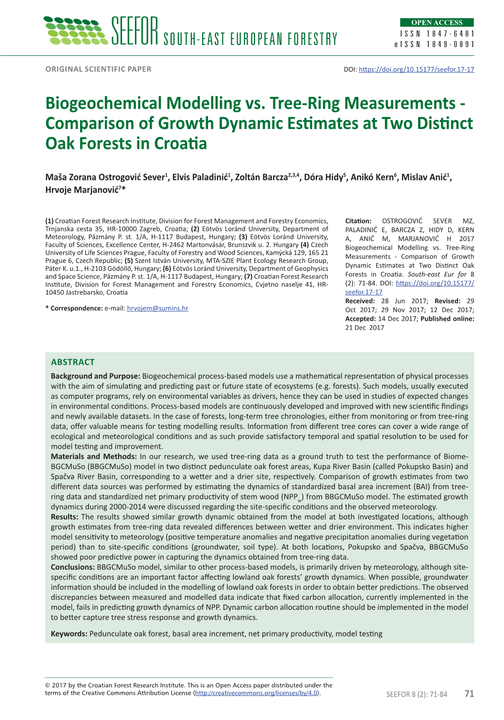 Biogeochemical Modelling Vs. Tree-Ring Measurements - Comparison of Growth Dynamic Estimates at Two Distinctissn Oak1847-6481 Forests in Croatia Eissn 1849-0891
