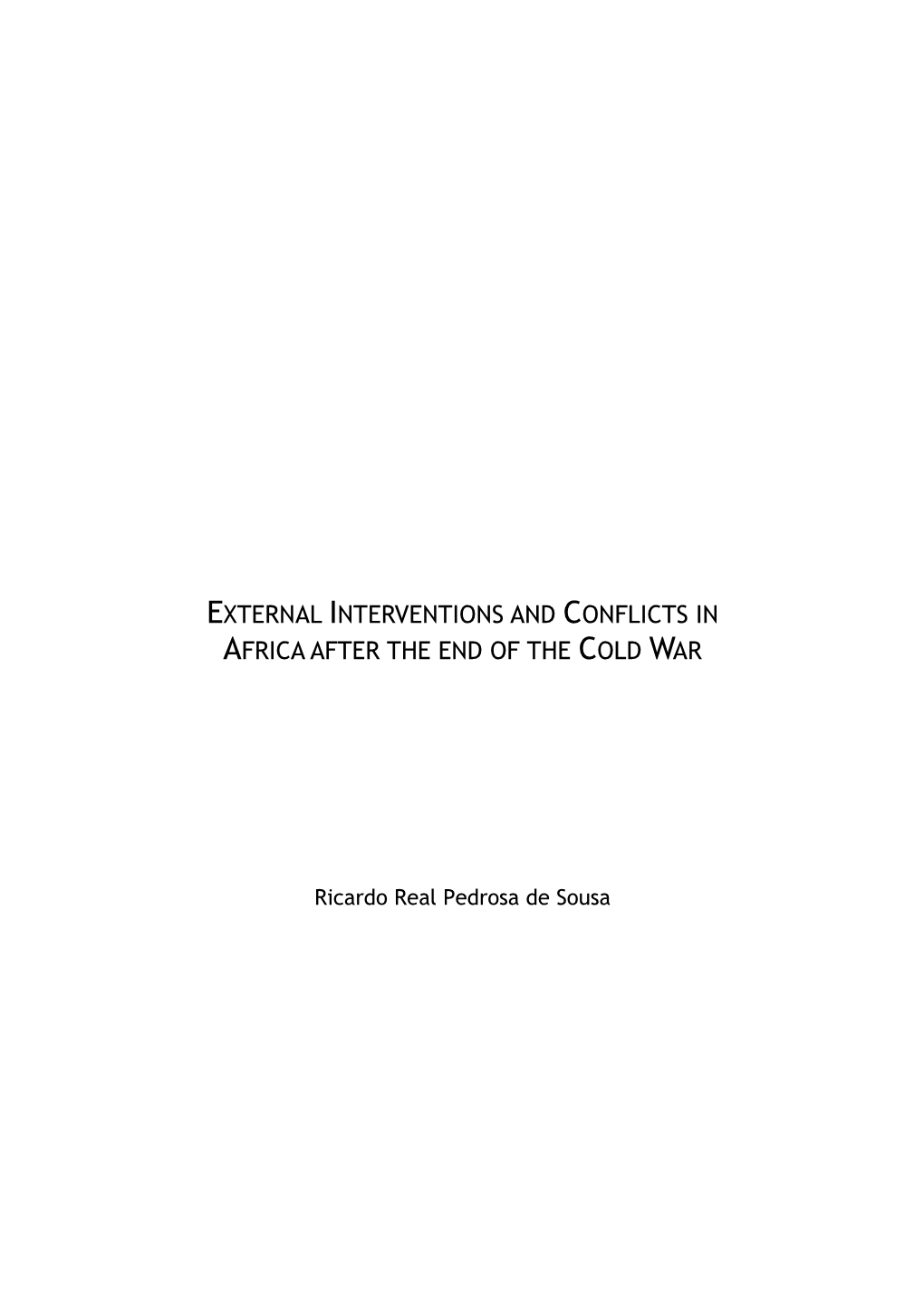 External Interventions and Conflicts in Africa After the End of the Cold War