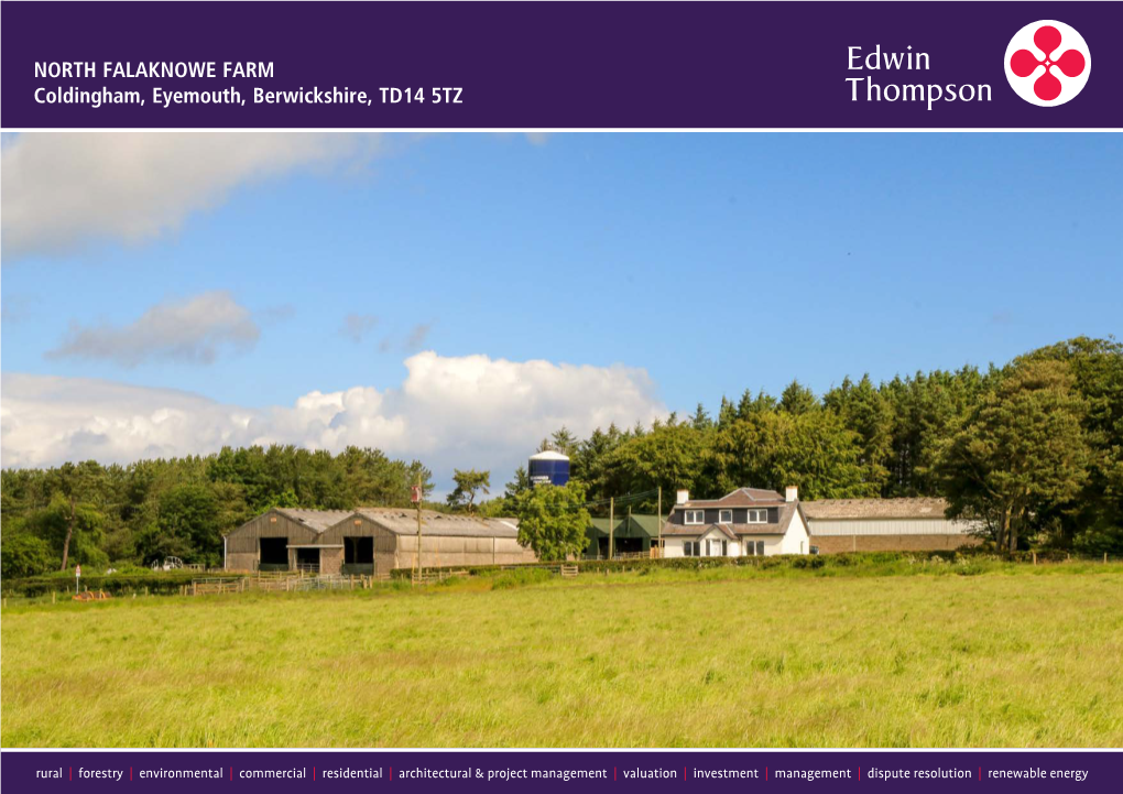 NORTH FALAKNOWE FARM Coldingham, Eyemouth, Berwickshire, TD14 5TZ