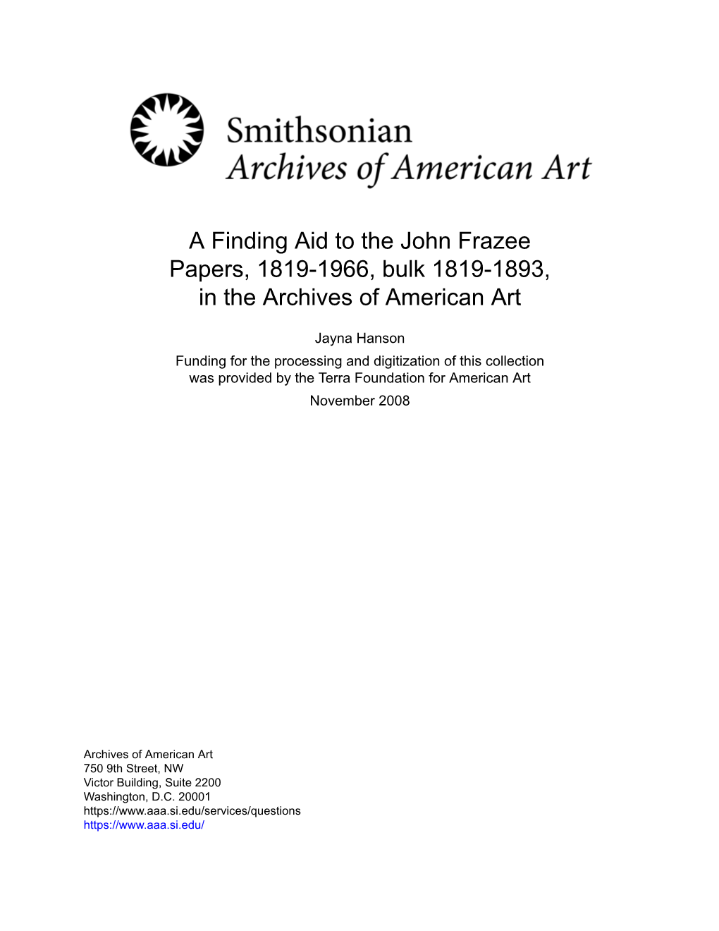 A Finding Aid to the John Frazee Papers, 1819-1966, Bulk 1819-1893, in the Archives of American Art