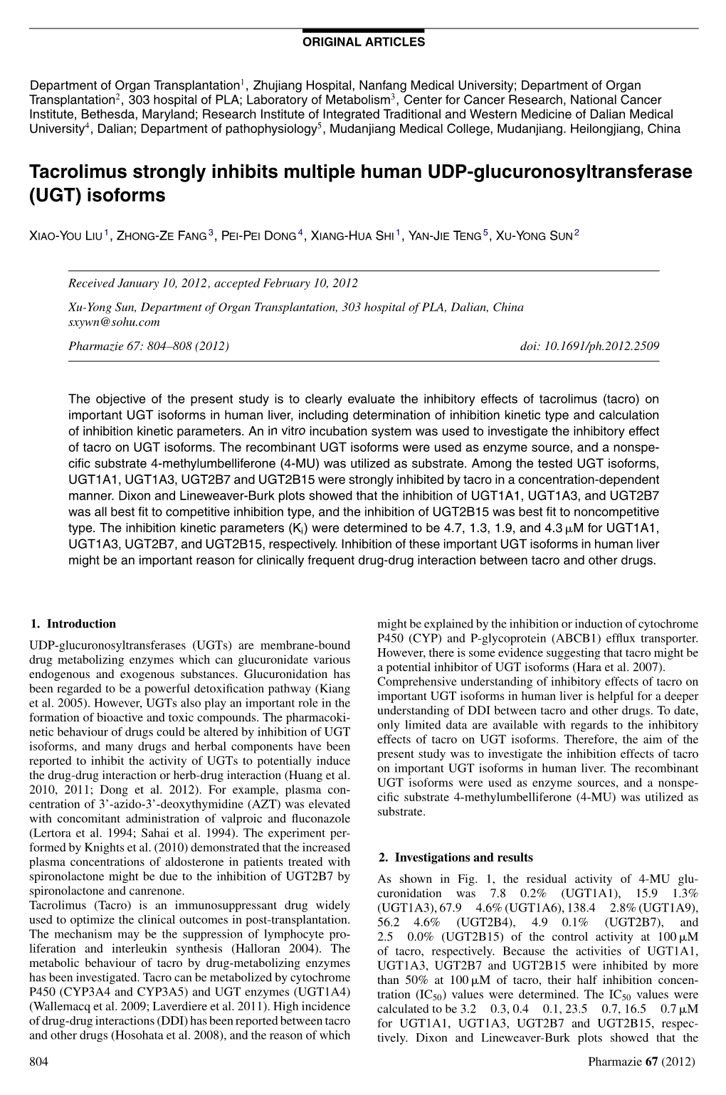 Tacrolimus Strongly Inhibits Multiple Human UDP-Glucuronosyltransferase (UGT) Isoforms