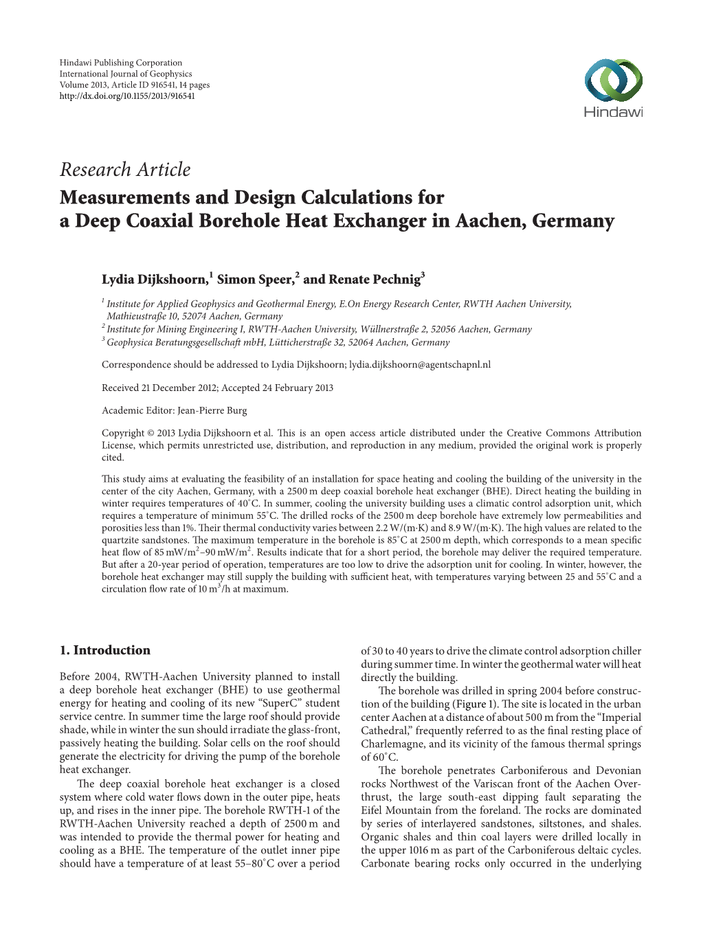 Research Article Measurements and Design Calculations for a Deep Coaxial Borehole Heat Exchanger in Aachen, Germany