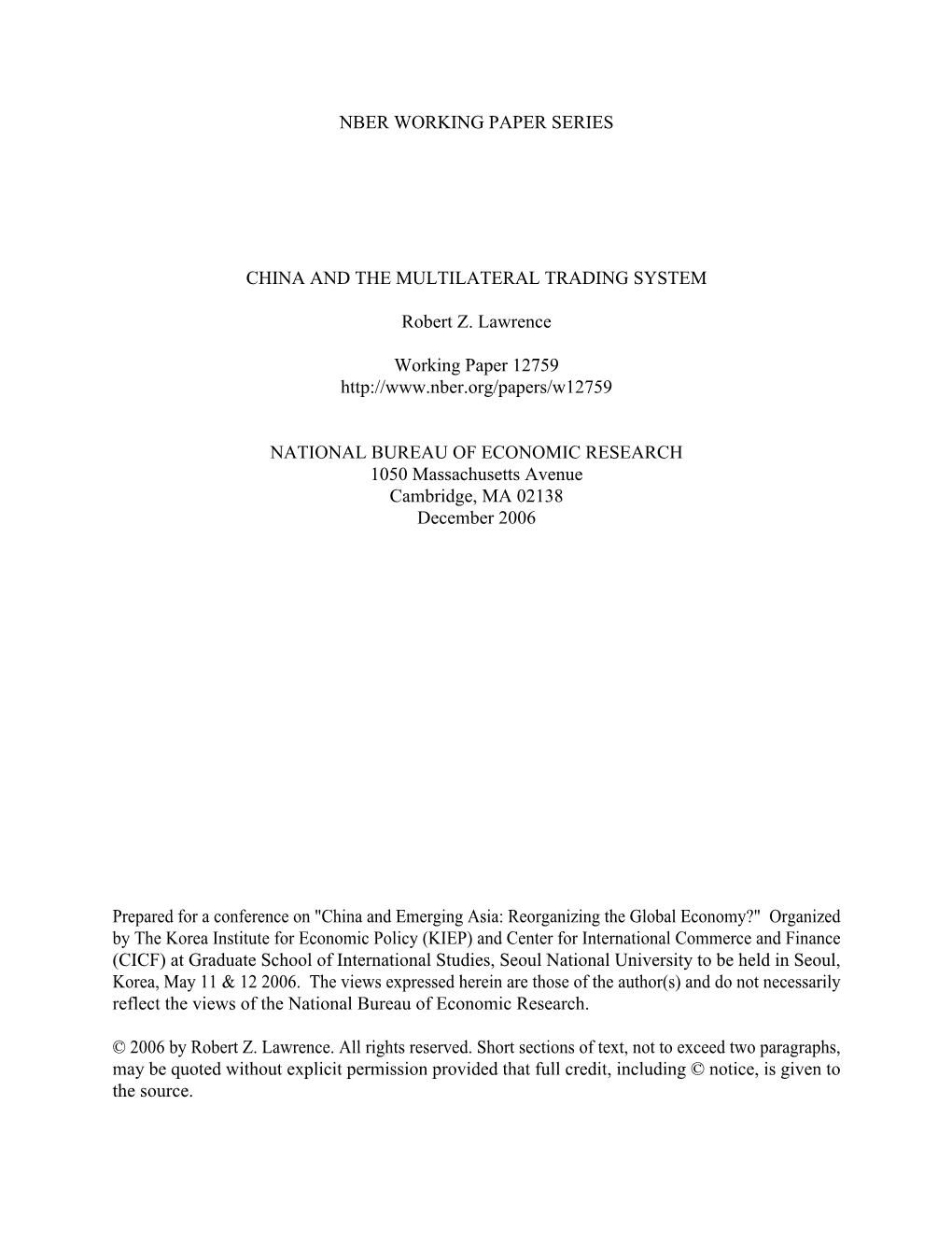 Nber Working Paper Series China and the Multilateral Trading System