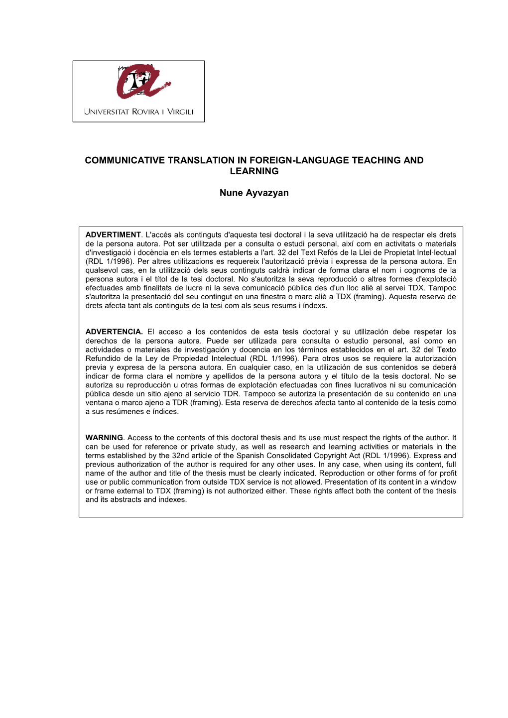 COMMUNICATIVE TRANSLATION in FOREIGN-LANGUAGE TEACHING and LEARNING Nune Ayvazyan