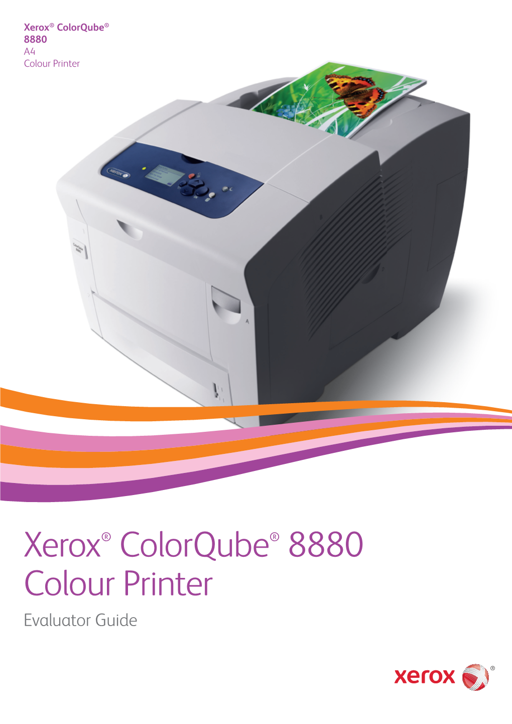 Xerox Colorqube 8880 Color Printer Evaluator Guide