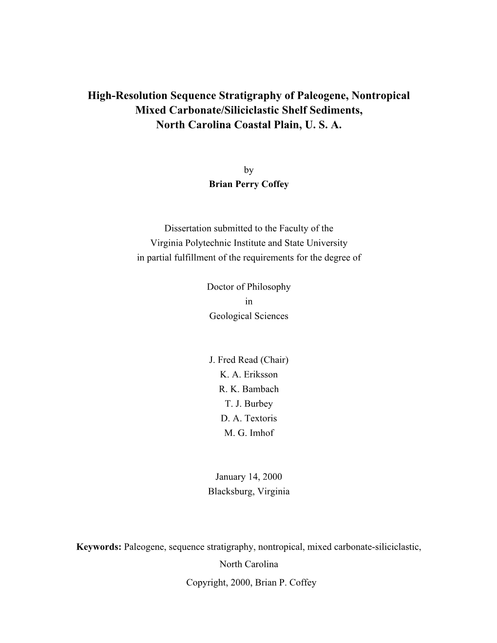 High-Resolution Sequence Stratigraphy of Paleogene, Nontropical Mixed Carbonate/Siliciclastic Shelf Sediments, North Carolina Coastal Plain, U