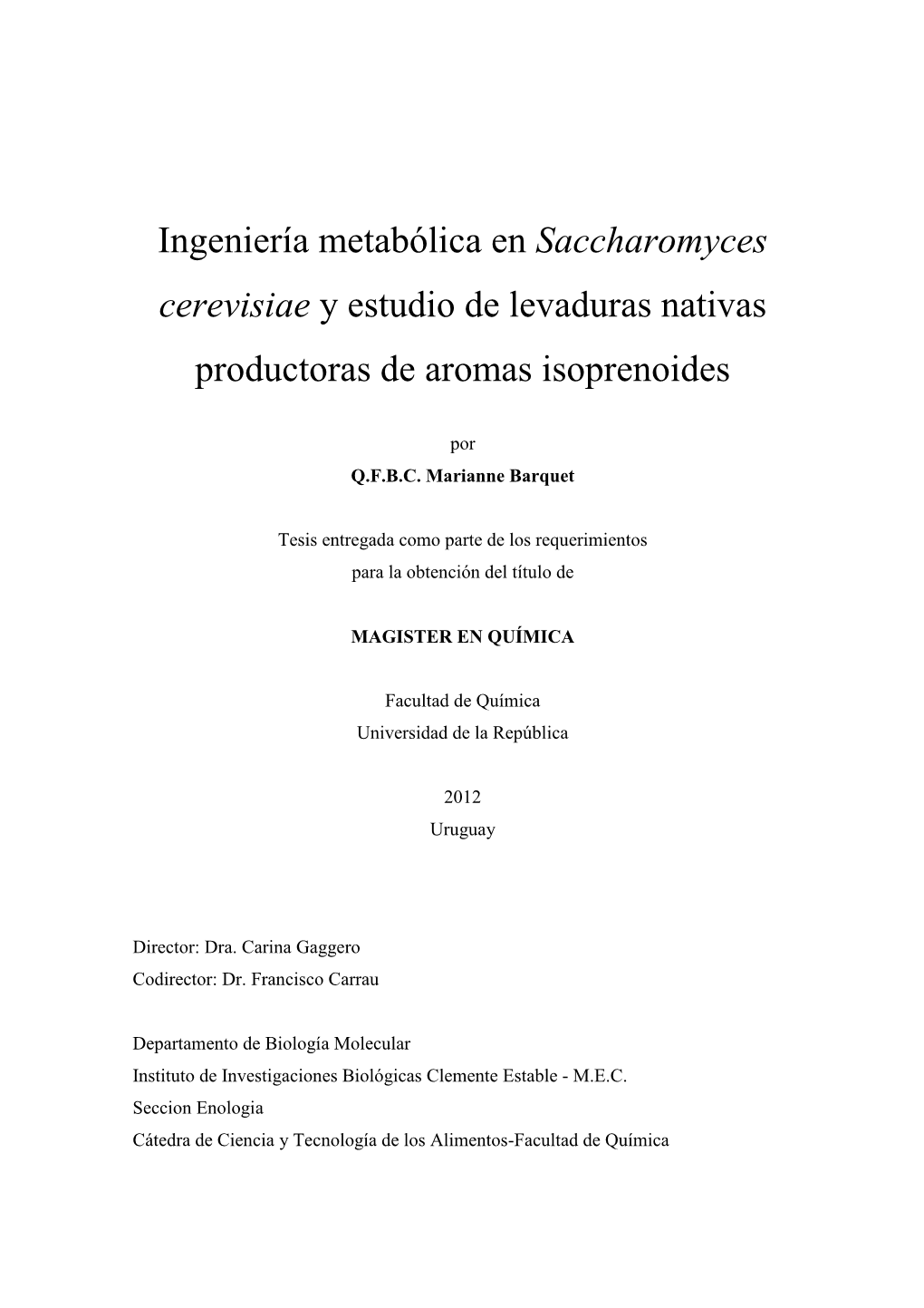 Saccharomyces Cerevisiae Y Estudio De Levaduras Nativas Productoras De Aromas Isoprenoides