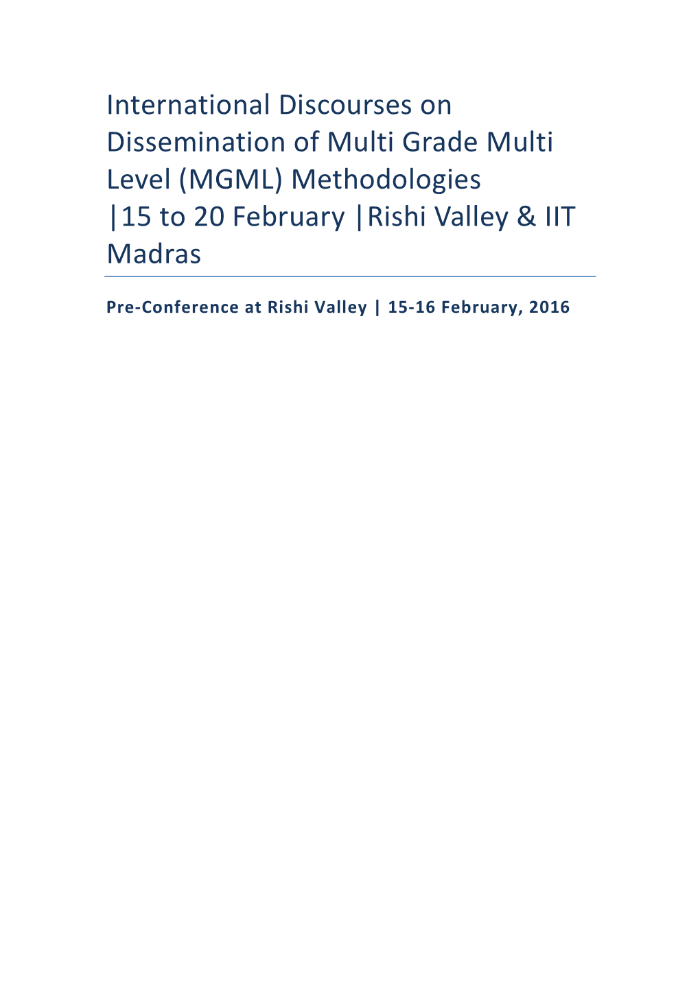 MGML) Methodologies |15 to 20 February |Rishi Valley & IIT Madras