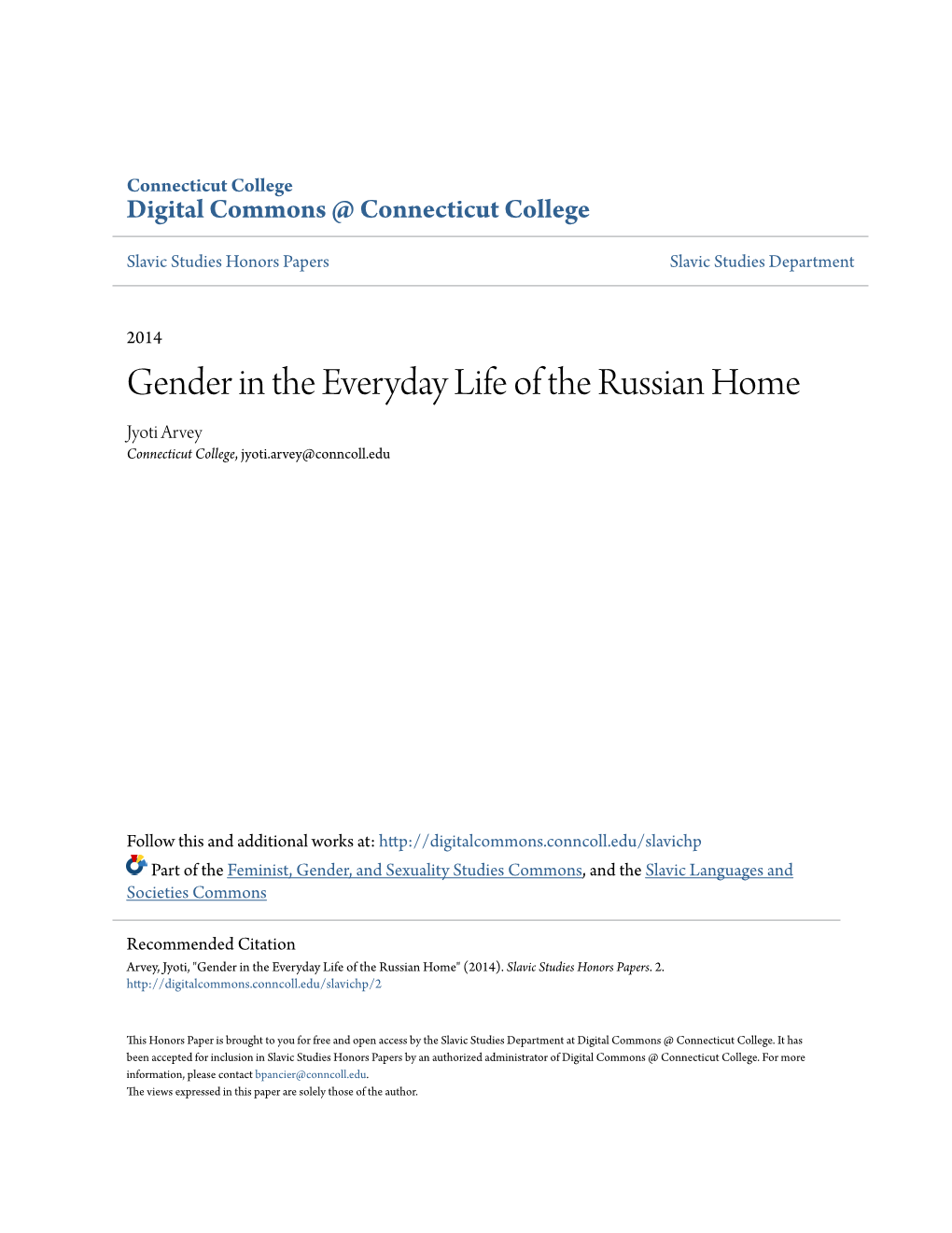 Gender in the Everyday Life of the Russian Home Jyoti Arvey Connecticut College, Jyoti.Arvey@Conncoll.Edu