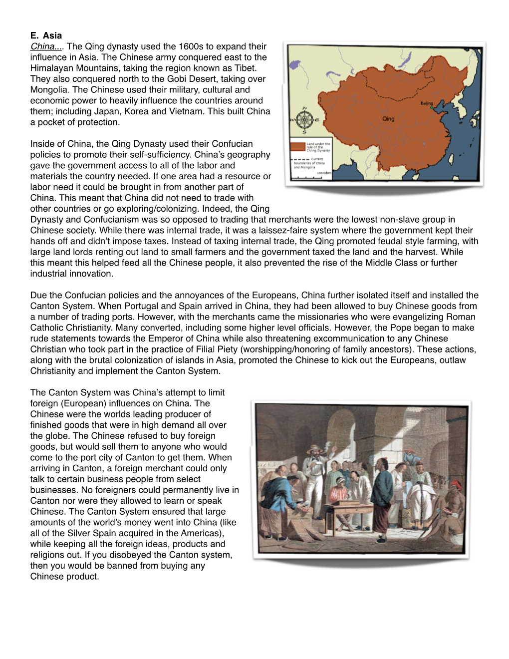 E. Asia China...The Qing Dynasty Used the 1600S to Expand Their